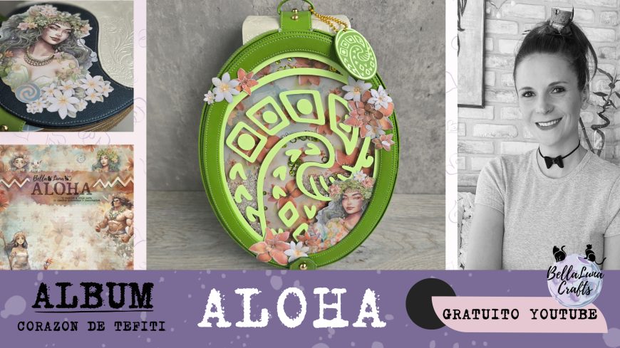 TALLER ONLINE ALBUM CORAZON DE TEFITTI ALOHA
