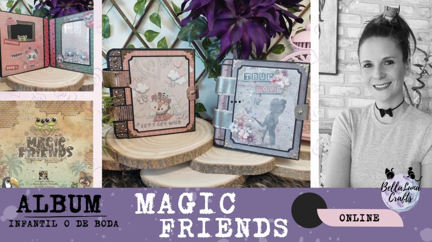 TALLER ONLINE ALBUM MAGIC FRIENDS